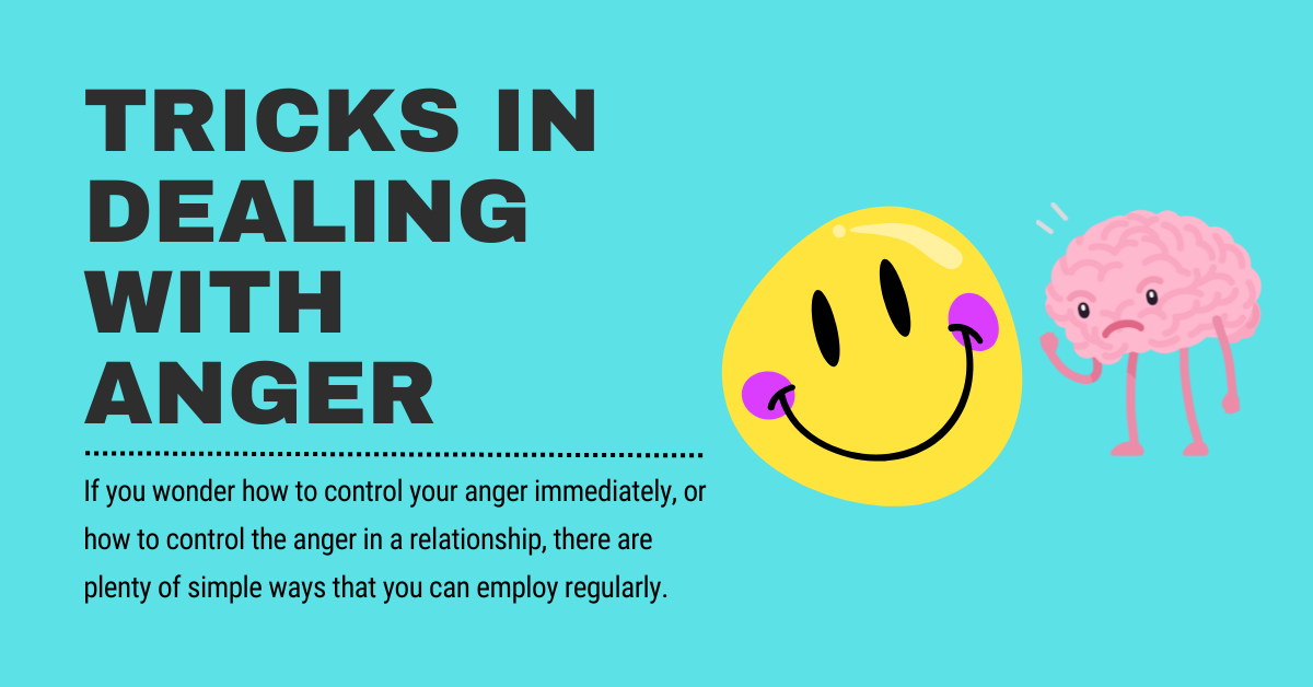 Tricks In Dealing With Anger