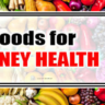 7 superfoods for kidney health you must and should eat