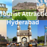 Best Tourist Attractions In Hyderabad